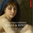 Giacomo Carissimi: Jonas & Jephte