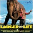 Larger Than Life (Original United Artists Motion Picture Soundtrack)