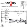 Gaburo: Five Works for Voices, Instruments, and Electronics