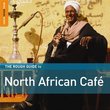 Rough Guide to North African Cafe