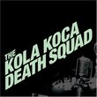 The Kola Koca Death Squad