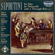 Siprutini: Six Solos for Violoncello with a Thorough Bass, Op. 7