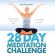 28 Day Meditation Challenge - 4 x Guided Meditations & Deep Relaxation Audio