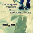 Black & Blue: Bluegrass Tribute to New Found Glory