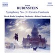 Rubinstein: Symphony 3; Eroica Fantasia