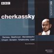 Cherkassky Plays Rameau, Beethoven, Mendelssohn, Chopin, Scriabin, Tchaikovsky, Liszt