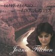 Love Flows Like a River