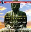 Buddhist Drums, Bells and Chants