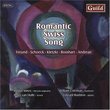 Romantic Swiss Song: Freund; Schoeck; Kletzki