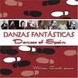 Danzas Fantásticas: Dances of Spain