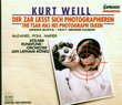 Kurt Weill: Der Zar lässt sich photographieren (The Tsar Has His Photograph Taken)
