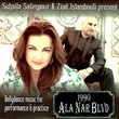 Suhaila Salimpour & Ziad Islambouli Present 1990 Ala Nar Blvd - Bellydance Music for Performance and Practice