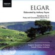 Elgar / Payne: Symphony No. 3; Pomp and Circumstance March No. 6