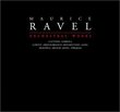 Maurice Ravel: Orchestral Music