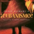 Jesus Alemany's ¡Cubanismo! feat. Alfredo Rodriguez
