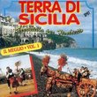 Terra Di Sicilia: Tarantella Per Fischietto - Il Meglio, Vol. 1