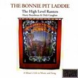 The Bonnie Pit Laddie: A Miner's Life in Music and Song