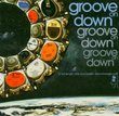 Groove on Down