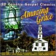 Amazing Grace: 20 Country Gospel Classics