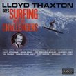 Lloyd Thaxton Goes Surfing With