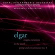 Elgar: Enigma Variations; In the South; Pomp and Circumstance No. 4