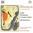 Offenbach: Gaîté Parisienne; Offenbachiana