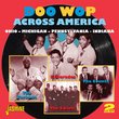 Doo Wop Across America - Ohio Michigan Pennsylvania Indiana [ORIGINAL RECORDINGS REMASTERED] 2CD SET