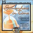 Timeless Treasures: Somewhere in Time
