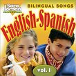 Bilingual Songs: English-Spanish, vol. 1