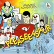 Amazing Adventures of Pleaseeasaur (W/Dvd)