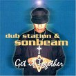 Dub Station & Sonbeam Get It Together