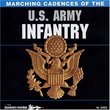 Marching Cadences of the U.S. Army Infantry