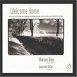 Welcome Home: A Collection of American Works for Clarinet and Piano