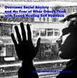 Overcome Social Anxiety and the Fear of What Others Think with Sound Healing Self Hypnosis