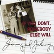 If You Don't Somebody Else Wil