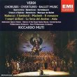 Verdi: Choruses - Overtures - Ballet Music