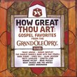 How Great Thou Art: Gospel Favorites Live from the Grand Ole Opry