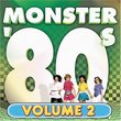 Monster 80\'s, Vol. 2