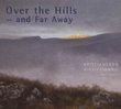 Over the Hills-& Far Away