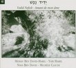 Yedid Nefesh - Amant de Mon Ãme