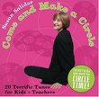 Come and Make a Circle - 20 Terrific Tunes for Kids and Teachers