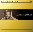 Forever Gold: Quincy Jones
