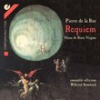 Pierre de la Rue: Requiem; Missa de Beata Virgine