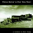 This Note's For You Too! A Tribute to Neil Young