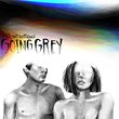 Going Grey  (Explicit)