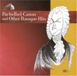 Pachelbel Canon and Other Baroque Hits