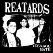 Teenage Hate/Fuck Elvis Heres the Reatards