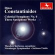 Dinos Constantinides: Celestial Symphony No. 6; Three Saxophone Works