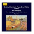 BABADJANIAN: Piano Trio / Violin Sonata