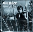 Gus Black: Uncivilized Love
